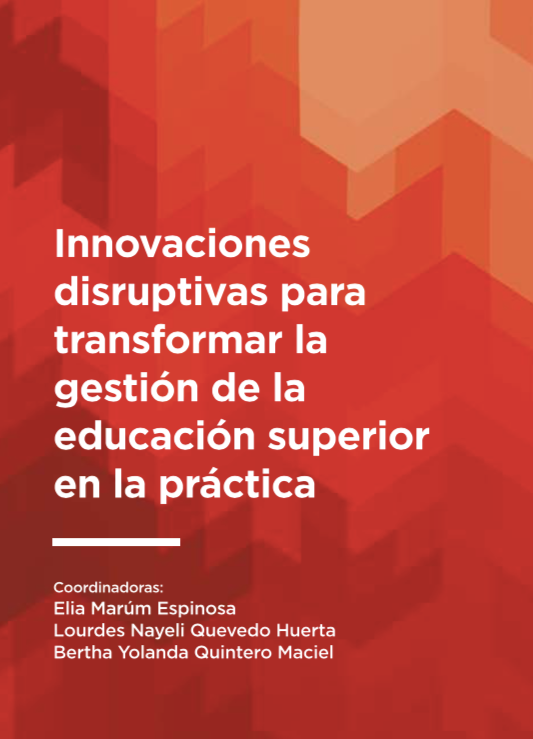 Portada del libro Innovaciones disruptivas para transformar la gestión de la educación superior en la práctica
