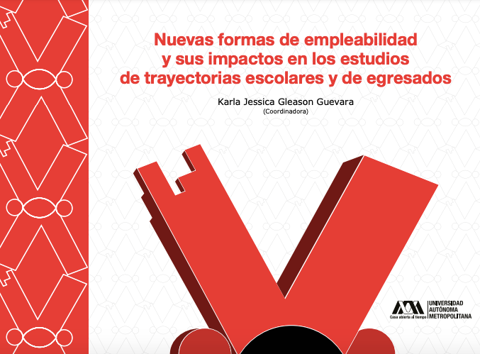 Portada del libro Nuevas formas de empleabilidad y sus impactos en los estudios de trayectorias escolares y de egresados